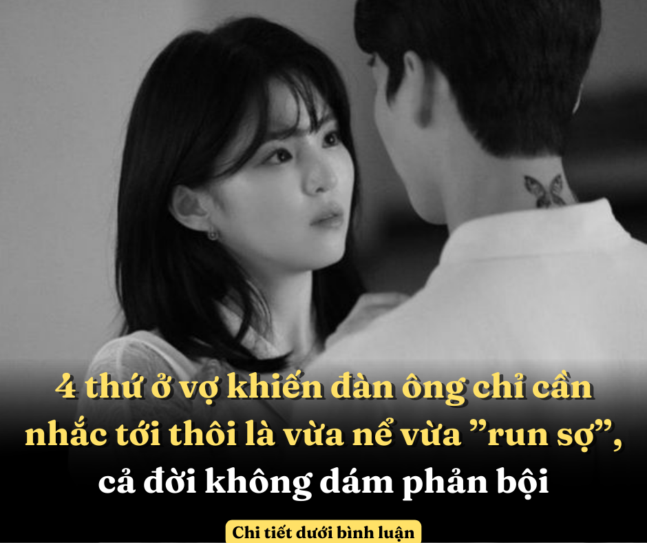 Yêu phải 14 loại đàn ông này mệt mỏi vô cùng, còn lấy làm chồng thì cuộc đời coi như bỏ