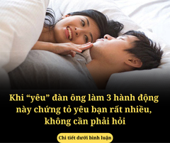 Khi quan hệ đàn ông làm 3 hành động này chứng tỏ yêu bạn rất nhiều, không cần phải hỏi