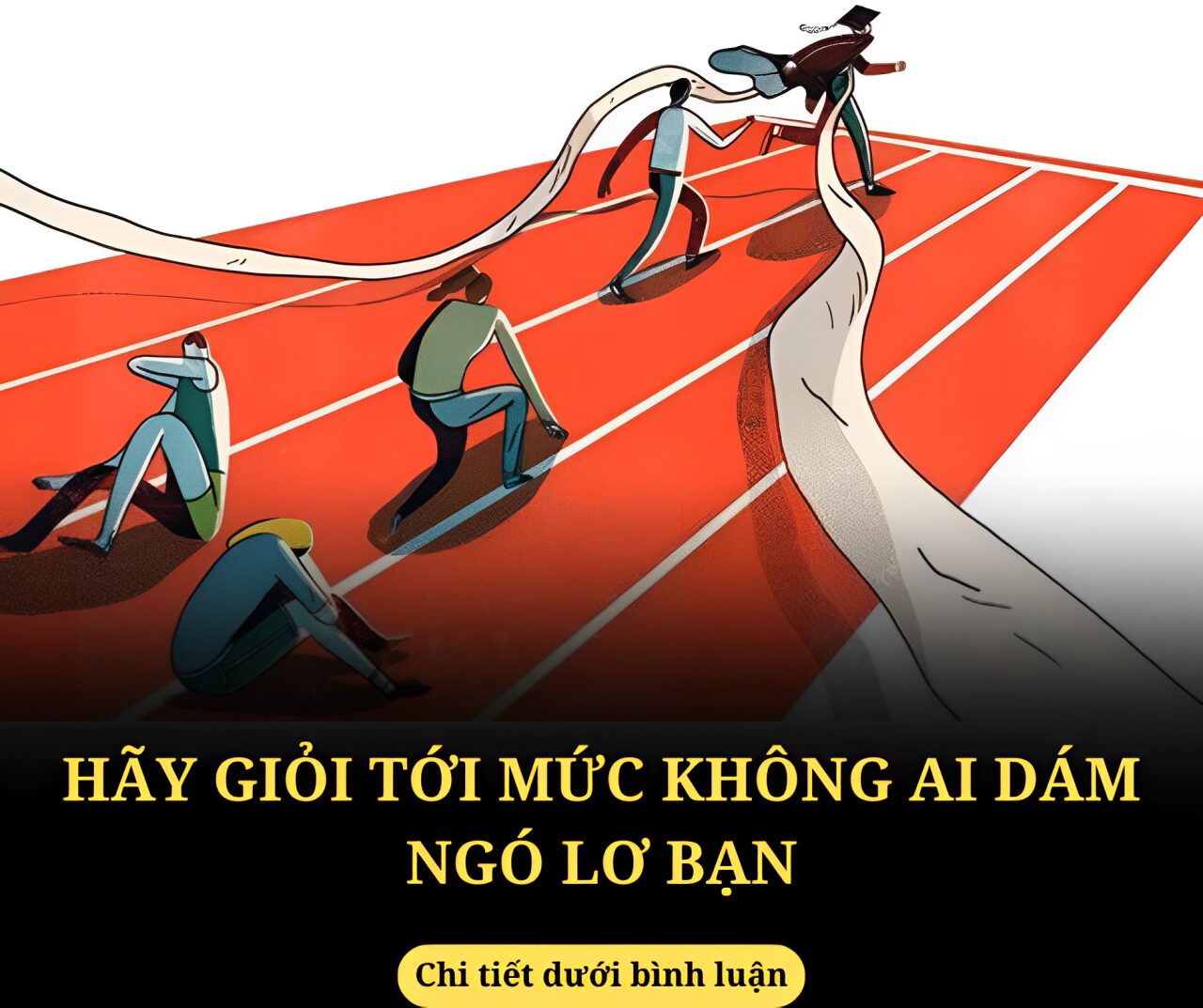 Hãy giỏi tới mức không ai dám ngó lơ bạn!