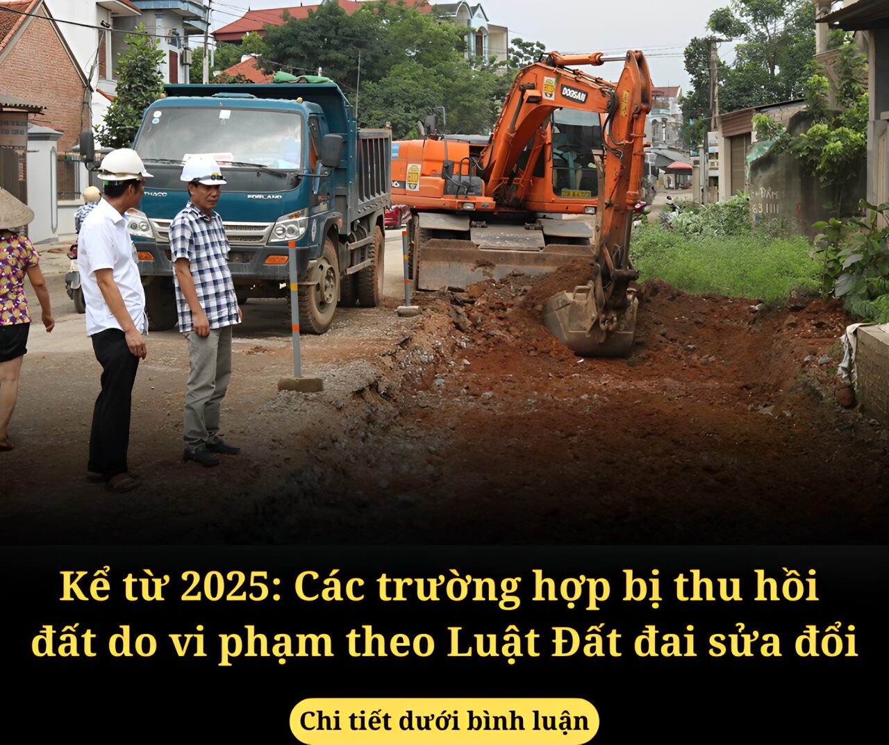 Kể từ 2025: Các trường hợp bị thu hồi đất do vi phạm theo Luật Đất đai sửa đổi