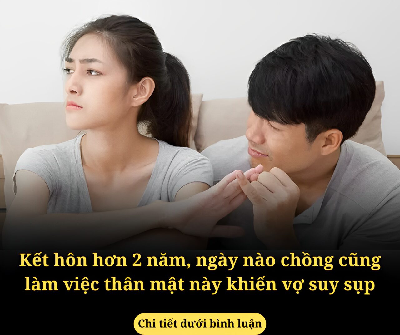 Kết hôn hơn 2 năm, ngày nào chồng cũng làm việc thân mật này khiến vợ suy sụp