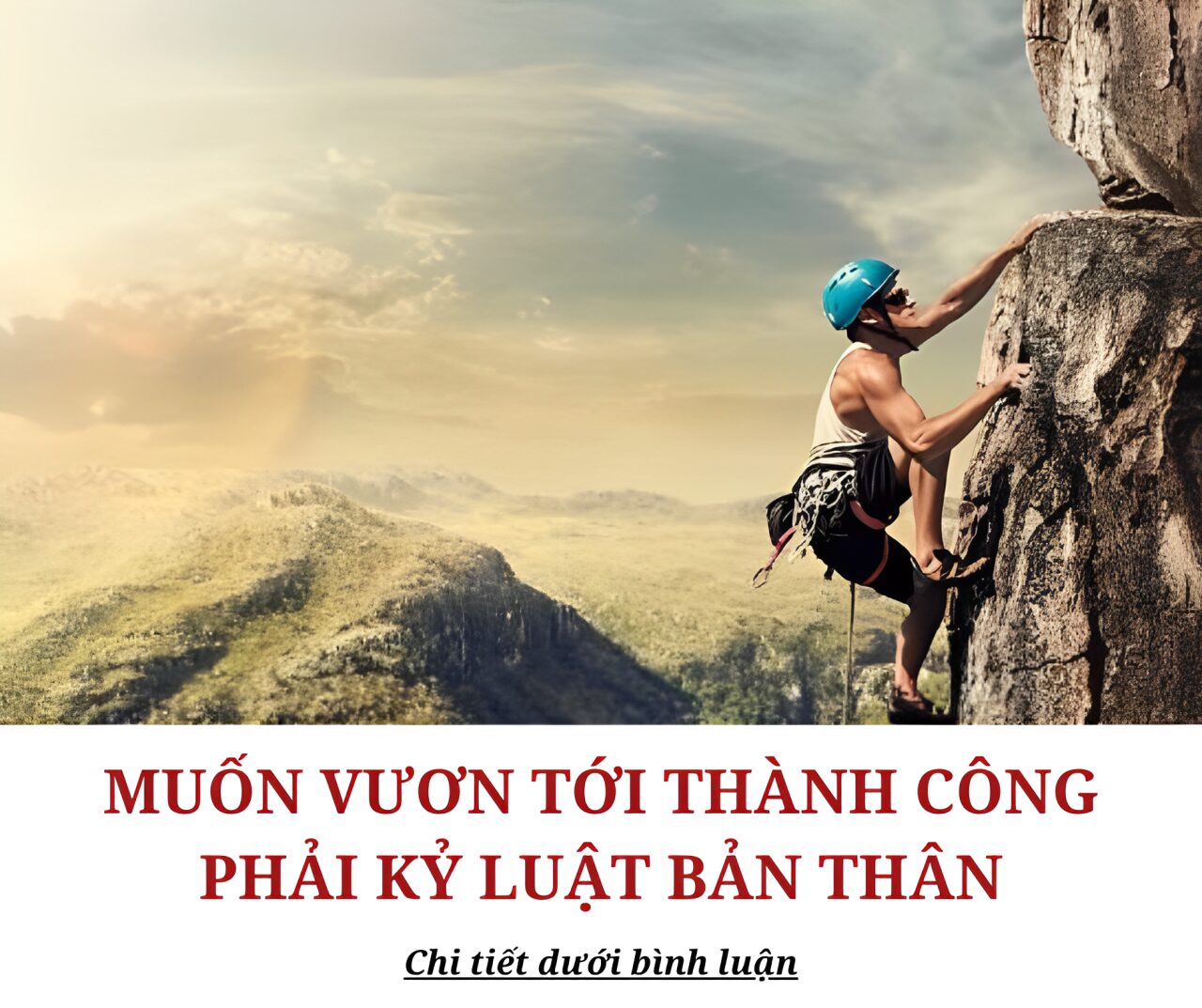 Muốn vươn tới thành công, hãy kỷ luật với bản thân