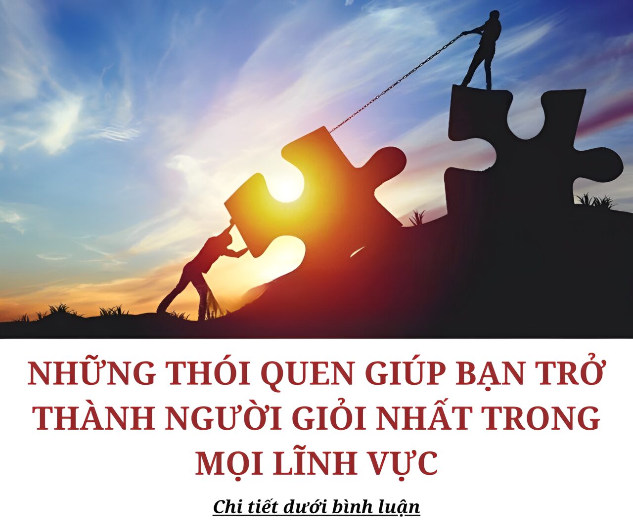 Những thói quen giúp bạn trở thành người giỏi nhất trong mọi lĩnh vực