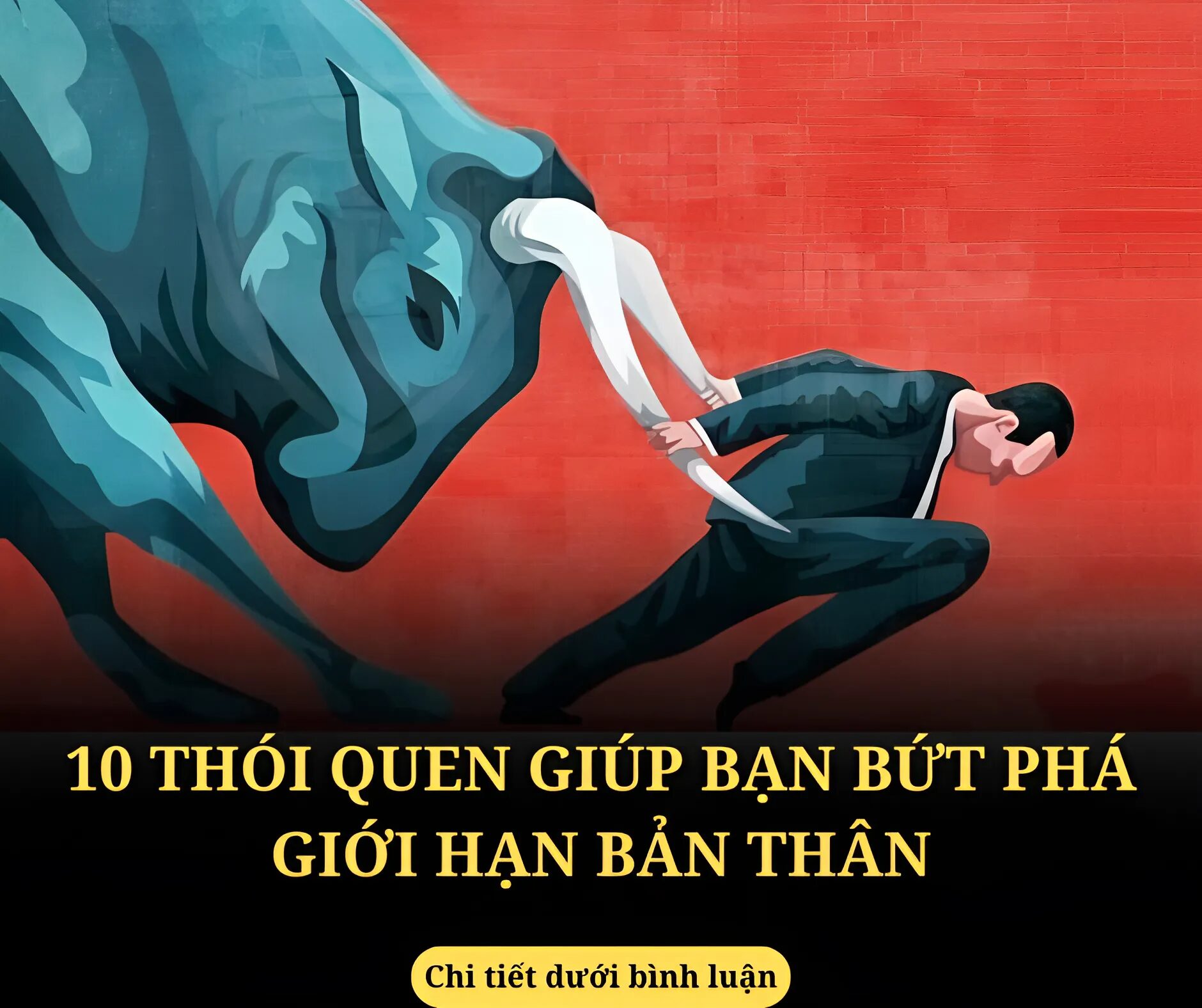 10 thói quen giúp bạn bứt phá giới hạn bản thân