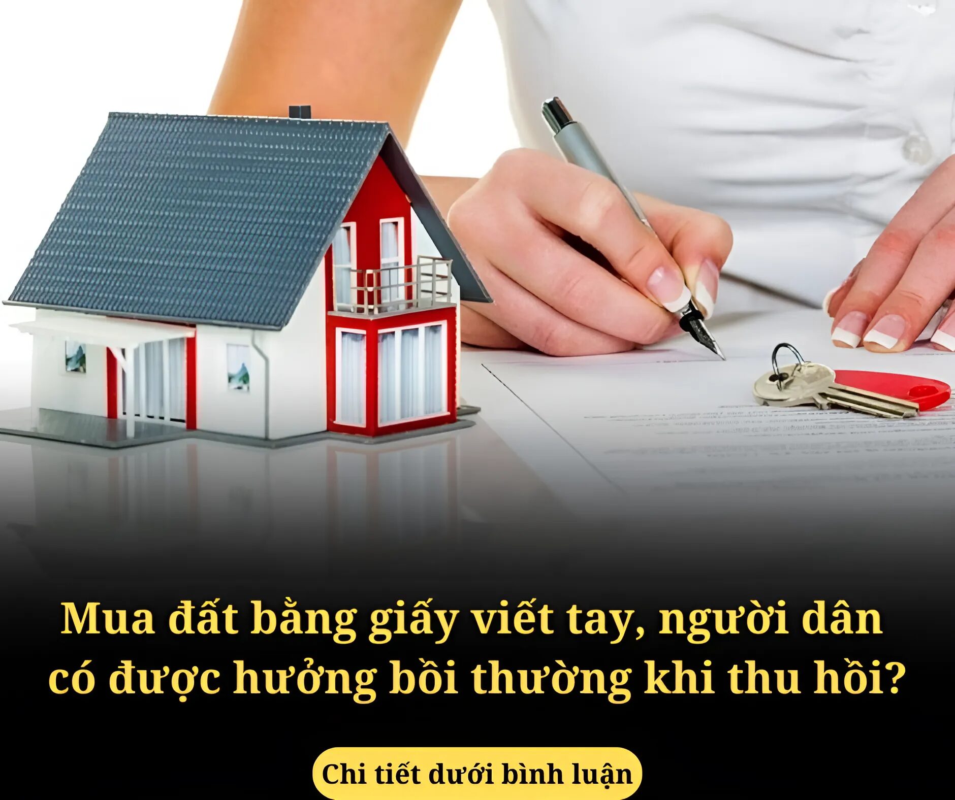 Mua đất bằng giấy viết tay, người dân có được hưởng bồi thường khi thu hồi?