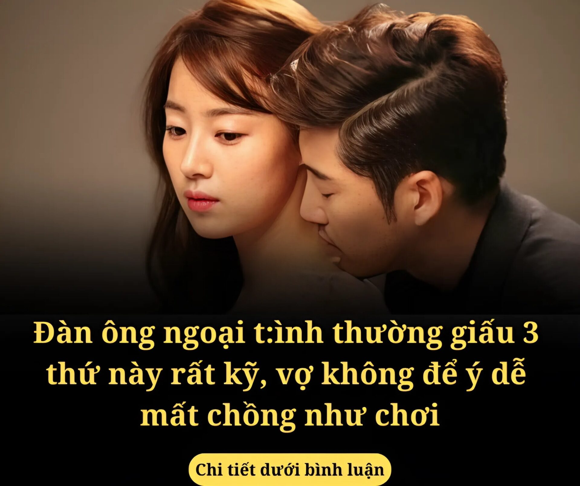 Đàn ông ngoại tình thường giấu 3 thứ này rất kỹ, vợ không để ý dễ mất chồng như chơi