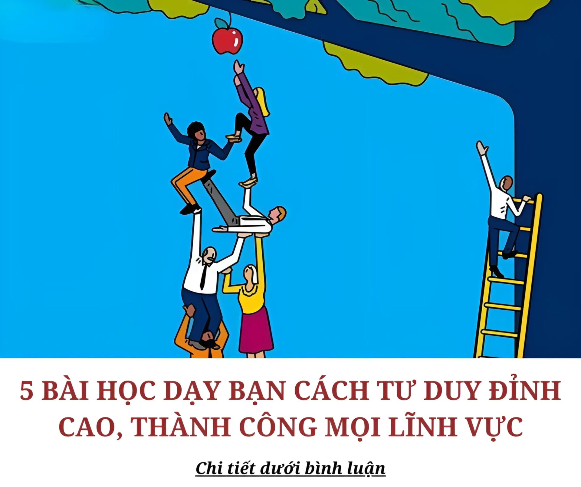 5 câu chuyện dạy bạn về cách tư duy đỉnh cao